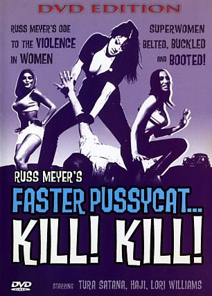 Faster, Pussycat! Kill! Kill! (1965) | Retro And Classic Flixs