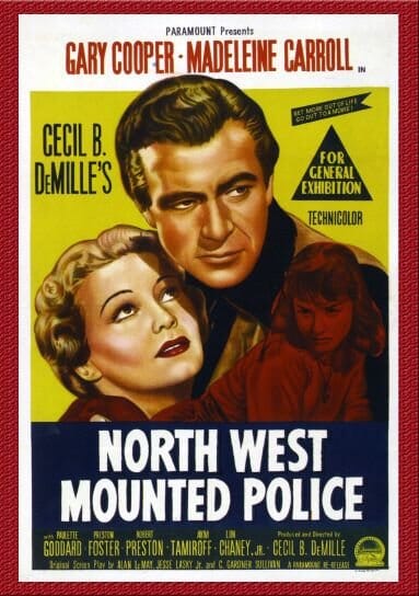 North West Mounted Police (1940) DVD — Remastered