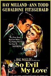 So Evil My Love (1948) DVD — Remastered